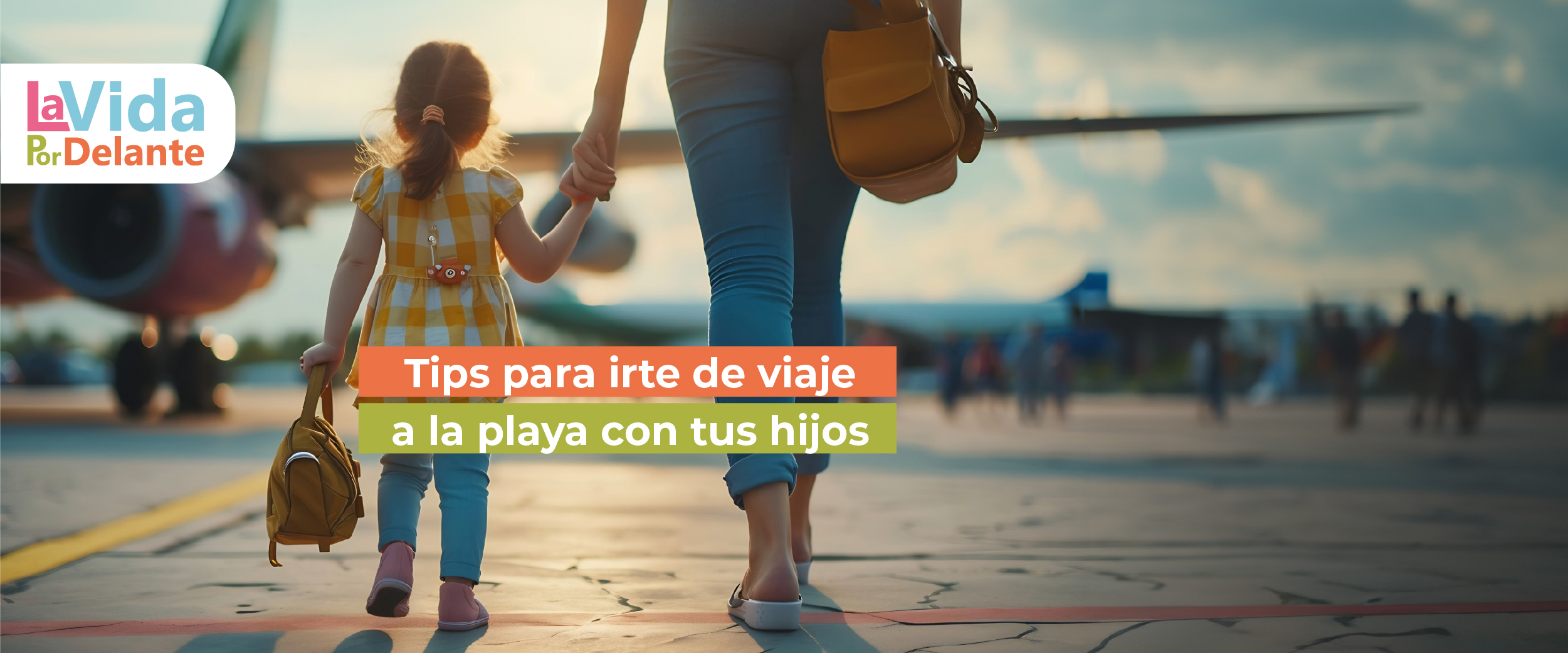 8 Tips para irte de viaje a la playa con tus hijos