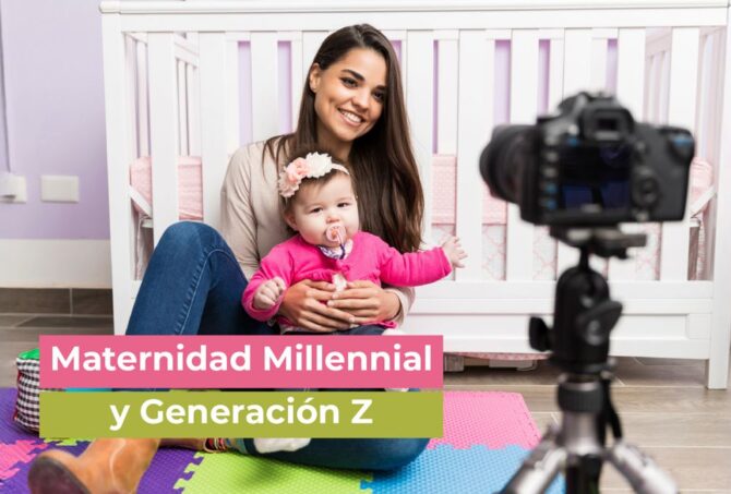 maternidad milenial y generación z