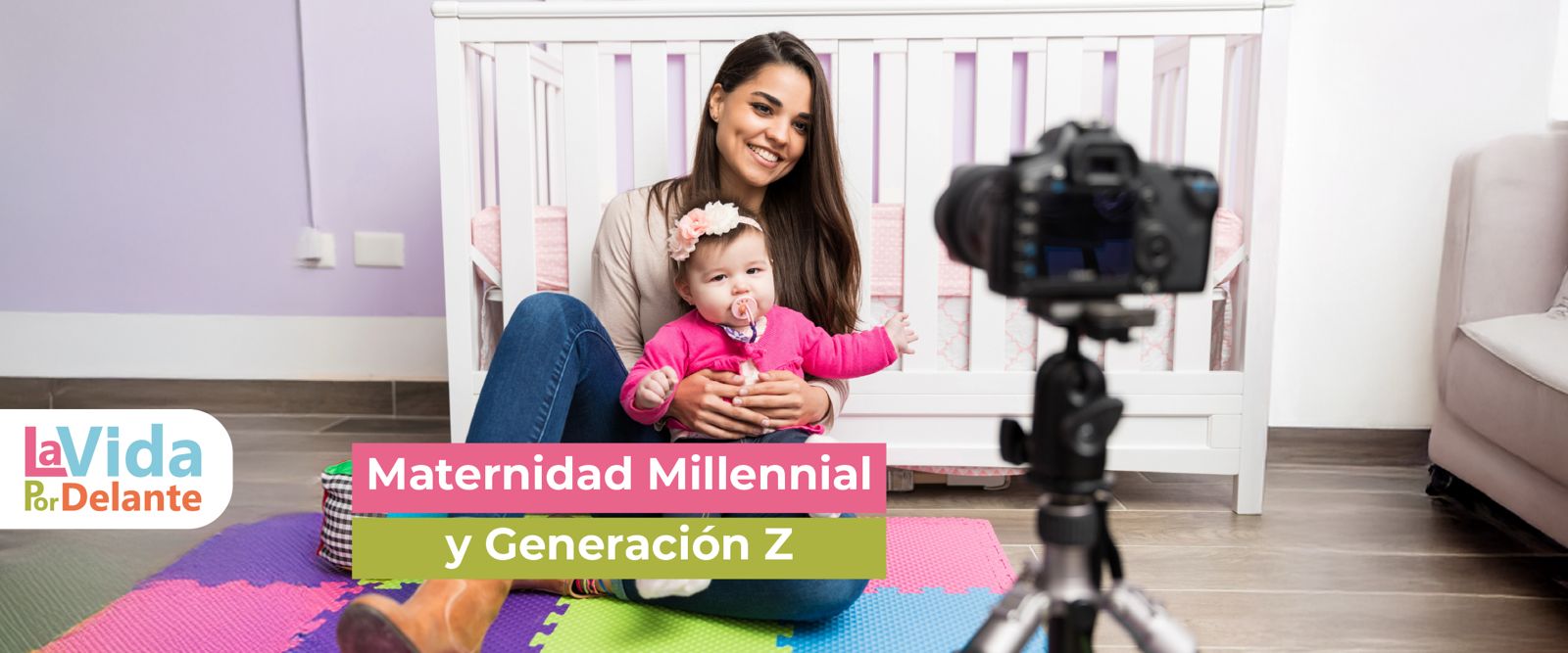 maternidad milenial y generación z