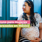 apoyos para mujeres embarazadas